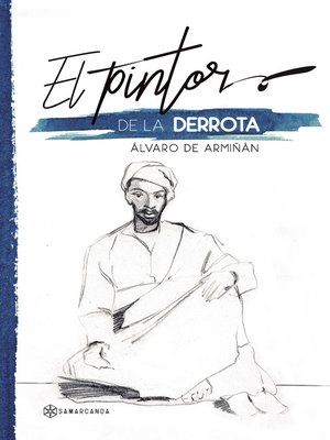 cover image of El pintor de la derrota
